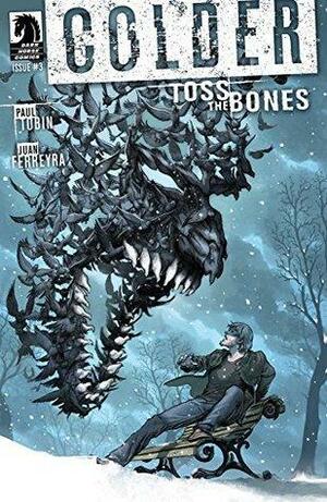 Colder: Toss the Bones #3 by Paul Tobin