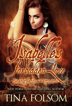 Isabelle's Forbidden Love by Tina Folsom