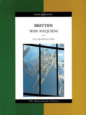 War Requiem, Opus 66 by Benjamin Britten