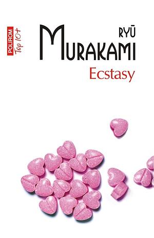 Ecstasy by Ryū Murakami