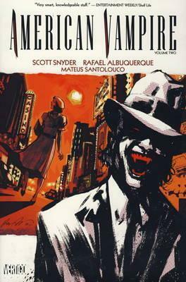 American Vampire Volume 2 by Scott Snyder, Rafael Albuquerque