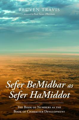 Sefer BeMidbar as Sefer HaMiddot by Reuven Travis