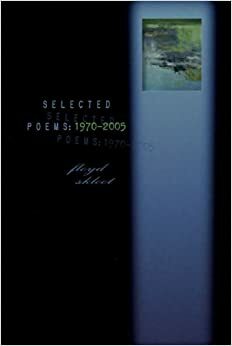 Selected Poems: 1970-2005 by Floyd Skloot