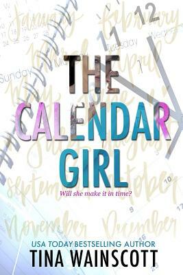 The Calendar Girl by Tina Wainscott
