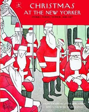 Christmas at the New Yorker Christmas at the New Yorker by The New Yorker