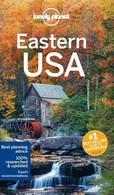 Lonely Planet Eastern USA (Travel Guide) by 