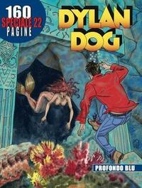 Speciale Dylan Dog n. 22: Profondo blu by Angelo Stano, Pasquale Ruju