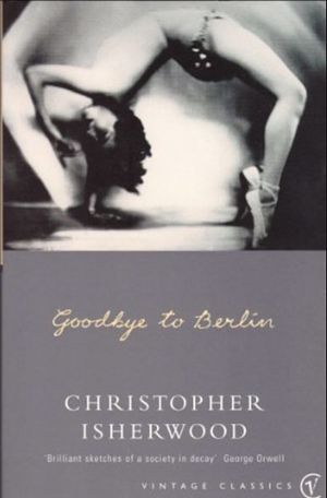 Goodbye to Berlin by Christopher Isherwood