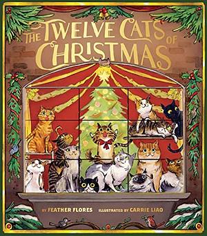 The Twelve Cats of Christmas by Carrie Liao, Feather Flores