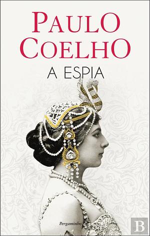 A Espia by Paulo Coelho