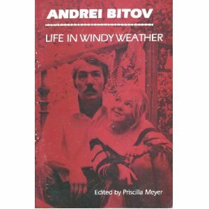 Life in Windy Weather: Short Stories by Andrei Bitov