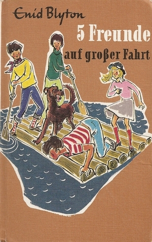 Fünf Freunde auf großer Fahrt by Enid Blyton