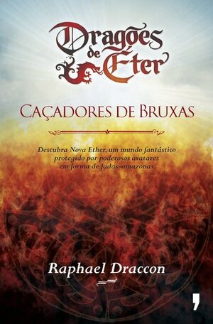 Caçadores de bruxas by Raphael Draccon