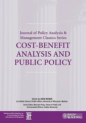 Cost-Benefit Analysis and Public Policy by David L. Weimer