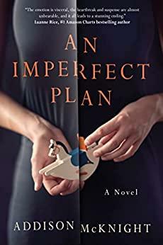 An Imperfect Plan by Addison McKnight, Addison McKnight