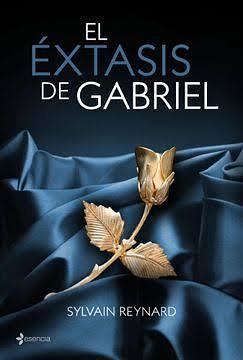 El йxtasis de Gabriel by Sylvain Reynard