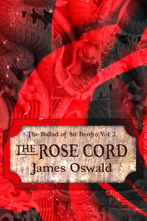 The Rose Cord by James Oswald