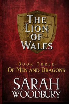 Of Men and Dragons by Sarah Woodbury