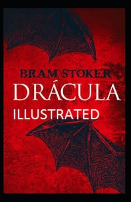 Dracula Illustrated by Bram Stoker