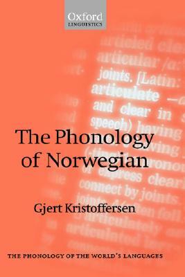 The Phonology of Norwegian by Gjert Kristoffersen