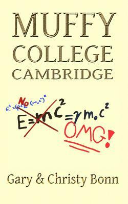 Muffy College Cambridge by Christian Bonn, Gary Bonn