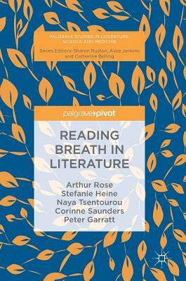 Reading Breath in Literature by Stefanie Heine, Naya Tsentourou, Arthur Rose