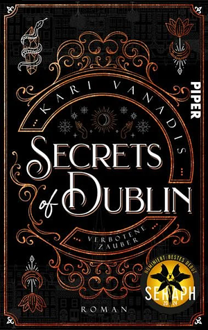 Secrets of Dublin: Verbotene Zauber: Roman | Fesselnder Urban Fantasy-Kriminalfall in Irland by Kari Vanadis
