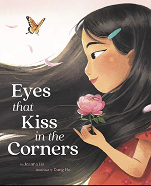 Eyes that Kiss in the Corners by Joanna Ho