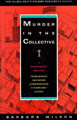 Murder in the Collective by Barbara Wilson