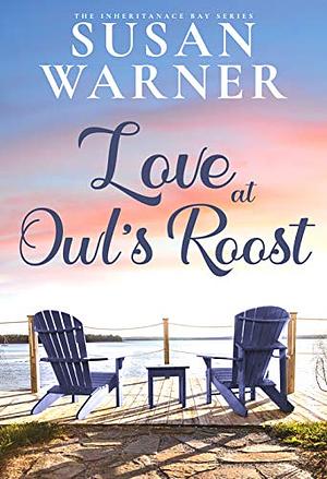 Love at Owl's Roost: Sweet Small Town Romance by Susan Warner