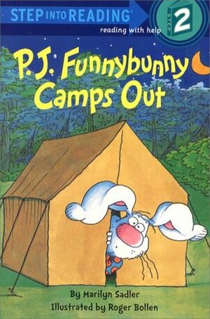 P. J. Funnybunny Camps Out by Marilyn Sadler, Roger Bollen
