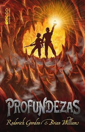 Profundezas by Roderick Gordon, Brian Williams