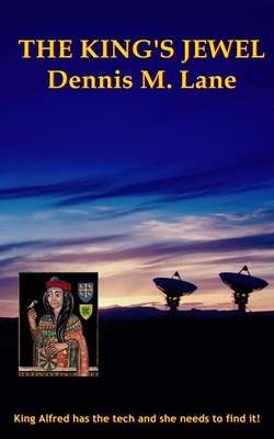 The King's Jewel by Dennis M. Lane