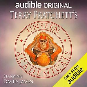 Unseen Academicals (Discworld, #37; Rincewind #8) - An Audible Original Drama by Terry Pratchett