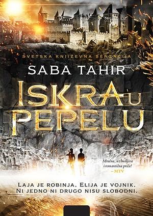 Iskra u pepelu by Sabaa Tahir