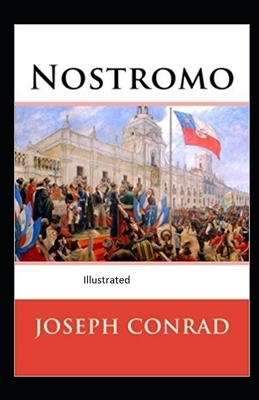 Nostromo Illustrated by Joseph Conrad