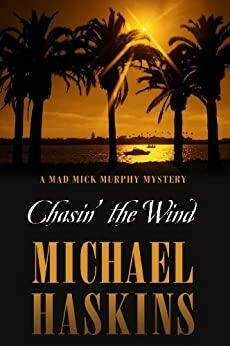 Chasin' the Wind by Michael Haskins