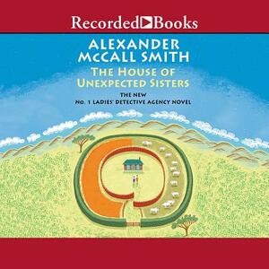The House of Unexpected Sisters by Alexander McCall Smith