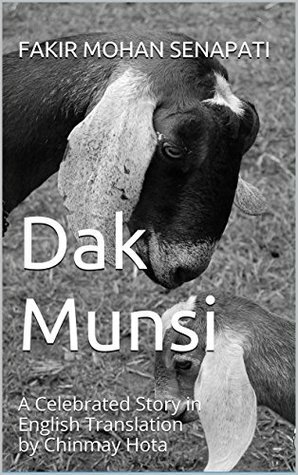 Dak Munsi: A Celebrated Story in English Translation by Chinmay Hota by Chinmay Hota, Fakir Mohan Senapati