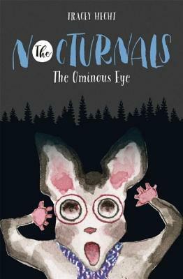 The Ominous Eye by Tracey Hecht