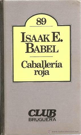 Caballería roja by Isaac Babel