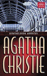 Aikataulukon arvoitus by Agatha Christie