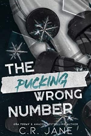 The Pucking Wrong Number by C.R. Jane