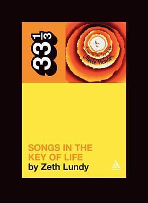 Songs in the Key of Life by Zeth Lundy