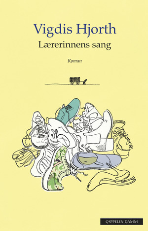 Lærerinnens sang by Vigdis Hjorth