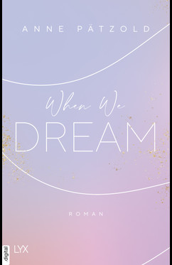 When We Dream by Anne Pätzold