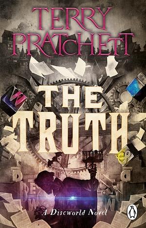 The Truth by Terry Pratchett