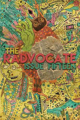 The Radvocate #15 by Matt E. Lewis