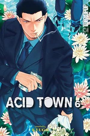 Acid Town, Volume 6 by Kyugo