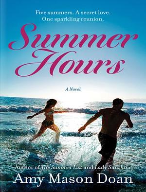 Summer Hours by Amy Mason Doan